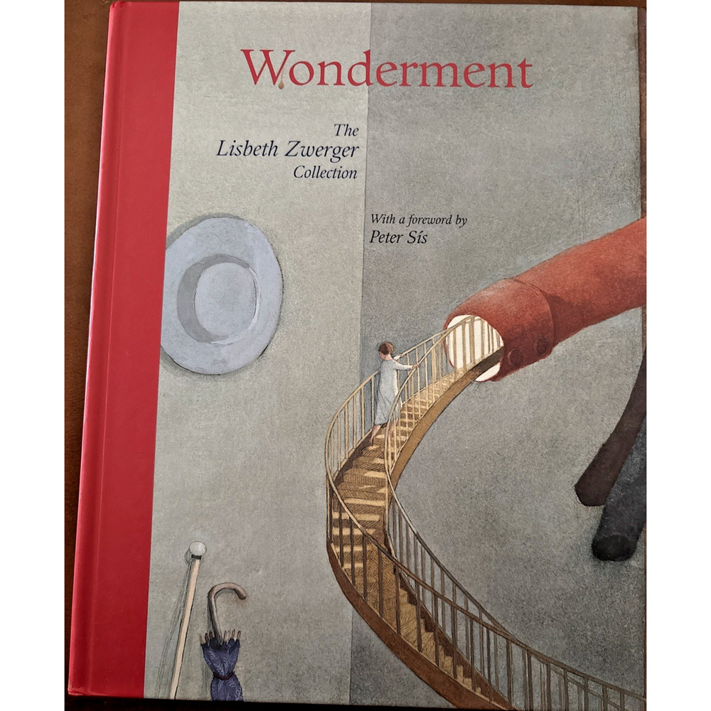Wonderment: the Lisbeth Zwerger Collection by Peter Sis (2014, Hardcover)
